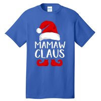 Mamaw Claus Funny Grandma Santa Claus Red Christmas Hat Gift Tall T-Shirt