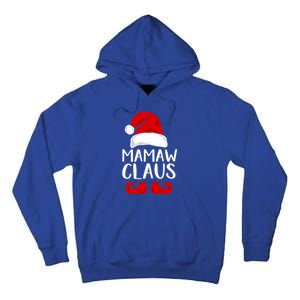 Mamaw Claus Funny Grandma Santa Claus Red Christmas Hat Gift Tall Hoodie