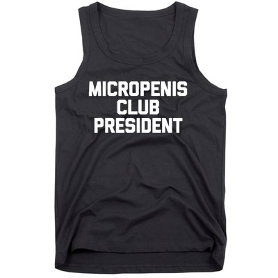 Micropenis Club Funny President Tank Top