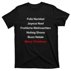 Merry Christmas Feliz Navidad Joyeux Noel Buon Natalie Xmas T-Shirt