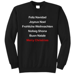 Merry Christmas Feliz Navidad Joyeux Noel Buon Natalie Xmas Tall Sweatshirt