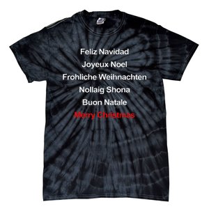 Merry Christmas Feliz Navidad Joyeux Noel Buon Natalie Xmas Tie-Dye T-Shirt