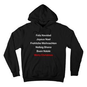 Merry Christmas Feliz Navidad Joyeux Noel Buon Natalie Xmas Tall Hoodie