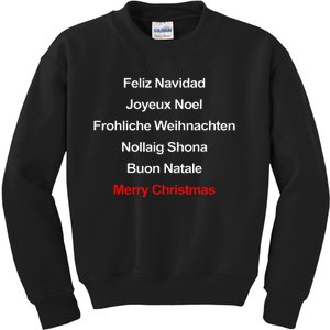 Merry Christmas Feliz Navidad Joyeux Noel Buon Natalie Xmas Kids Sweatshirt