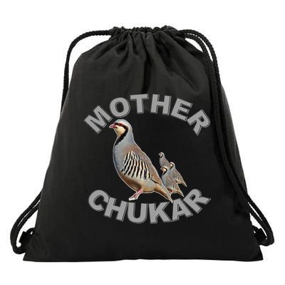 Mother Chukar Funny Upland Game Hunting Great Gift Cool Gift Drawstring Bag