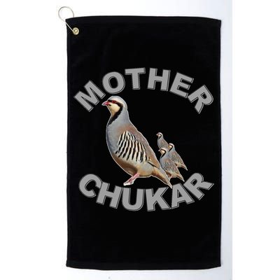 Mother Chukar Funny Upland Game Hunting Great Gift Cool Gift Golf Towel