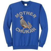 Mother Chukar Funny Upland Game Hunting Great Gift Cool Gift Tall Sweatshirt