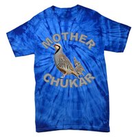 Mother Chukar Funny Upland Game Hunting Great Gift Cool Gift Tie-Dye T-Shirt