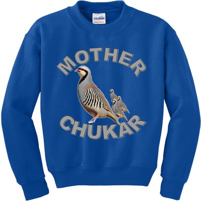 Mother Chukar Funny Upland Game Hunting Great Gift Cool Gift Kids Sweatshirt