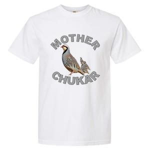 Mother Chukar Funny Upland Game Hunting Great Gift Cool Gift Garment-Dyed Heavyweight T-Shirt