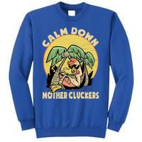 Mother Cluckers Funny Chicken Daddy Funny Gift Sweatshirt