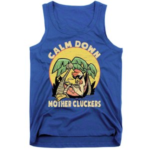 Mother Cluckers Funny Chicken Daddy Funny Gift Tank Top