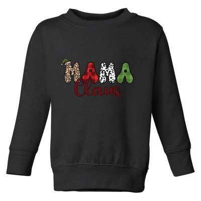 Mama Claus Funny Christmas Holiday Family Matching Toddler Sweatshirt