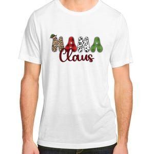 Mama Claus Funny Christmas Holiday Family Matching Adult ChromaSoft Performance T-Shirt