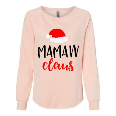 Mamaw Claus Funny Gift Funny Christmas Pajamas Pjs Grandma Gift Womens California Wash Sweatshirt