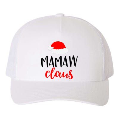 Mamaw Claus Funny Gift Funny Christmas Pajamas Pjs Grandma Gift Yupoong Adult 5-Panel Trucker Hat