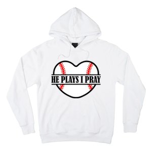 Mom Cute Funny He Plays I Pray Hoodie