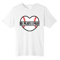 Mom Cute Funny He Plays I Pray Tall Fusion ChromaSoft Performance T-Shirt