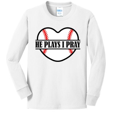 Mom Cute Funny He Plays I Pray Kids Long Sleeve Shirt