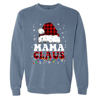 Mama Claus Funny Santa Claus Matching Family Pajamas Funny Gift Garment-Dyed Sweatshirt