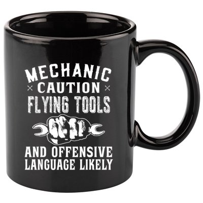 Mechanic Caution Flying Tools Funny Auto Mechanic 11oz C Handle Ceramic Mug
