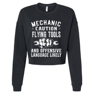 Mechanic Caution Flying Tools Funny Auto Mechanic Cropped Pullover Crew