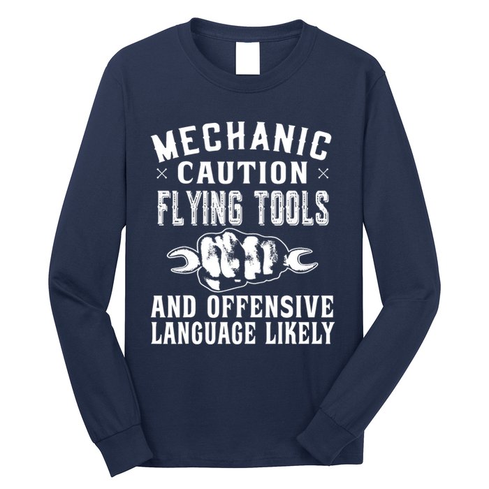 Mechanic Caution Flying Tools Funny Auto Mechanic Long Sleeve Shirt