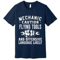 Mechanic Caution Flying Tools Funny Auto Mechanic Premium T-Shirt