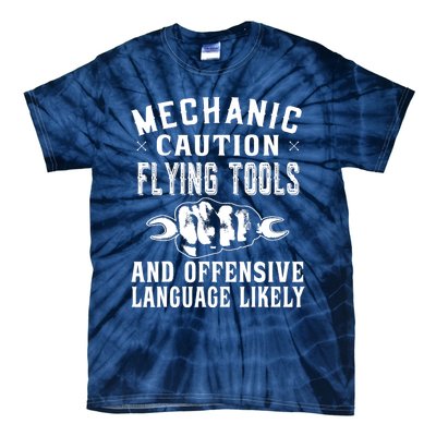 Mechanic Caution Flying Tools Funny Auto Mechanic Tie-Dye T-Shirt