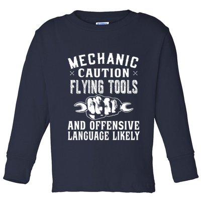 Mechanic Caution Flying Tools Funny Auto Mechanic Toddler Long Sleeve Shirt