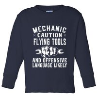 Mechanic Caution Flying Tools Funny Auto Mechanic Toddler Long Sleeve Shirt