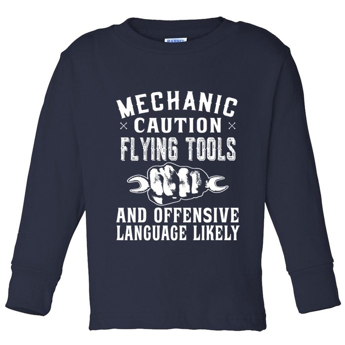 Mechanic Caution Flying Tools Funny Auto Mechanic Toddler Long Sleeve Shirt