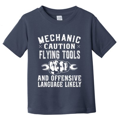 Mechanic Caution Flying Tools Funny Auto Mechanic Toddler T-Shirt