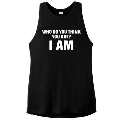 Middle Class Fancy Who Do You Think You Are I Am Ladies PosiCharge Tri-Blend Wicking Tank