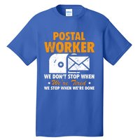 Mail Carrier Funny Gift Postal Worker S Mailman Gift Tall T-Shirt