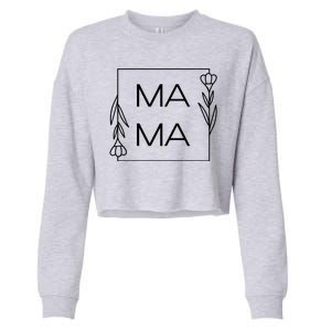 Mama Cute Flower Mother's Day Gift Cropped Pullover Crew