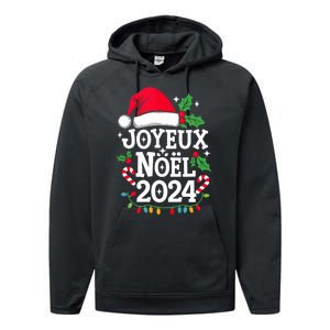 Merry Christmas French Family Joyeux Noel 2024 France Performance Fleece Hoodie