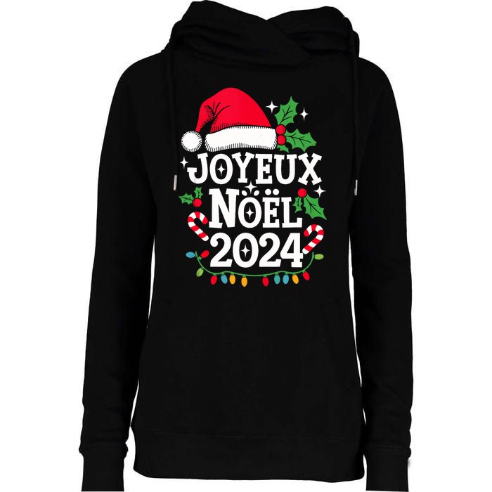 Merry Christmas French Family Joyeux Noel 2024 France Womens Funnel Neck Pullover Hood