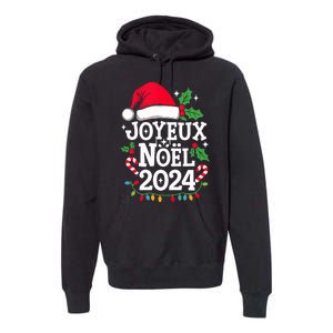 Merry Christmas French Family Joyeux Noel 2024 France Premium Hoodie