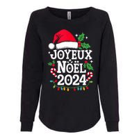 Merry Christmas French Family Joyeux Noel 2024 France Womens California Wash Sweatshirt