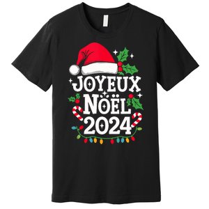 Merry Christmas French Family Joyeux Noel 2024 France Premium T-Shirt