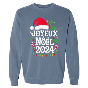 Merry Christmas French Family Joyeux Noel 2024 France Garment-Dyed Sweatshirt