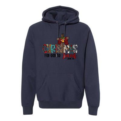 Merry Christmas For God So Loved John 3 16 Jesus Cross Faith Gift Premium Hoodie