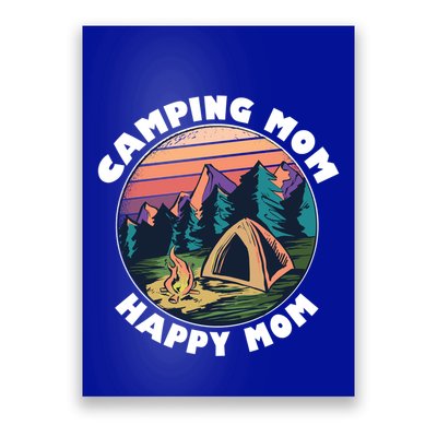 Mom Camping Gift Happy Camping Mom Camper Gift Mother Meaningful Gift Poster