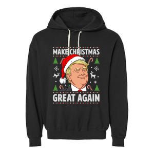 Make Christmas Great Again Funny Trump Ugly Christmas  Garment-Dyed Fleece Hoodie