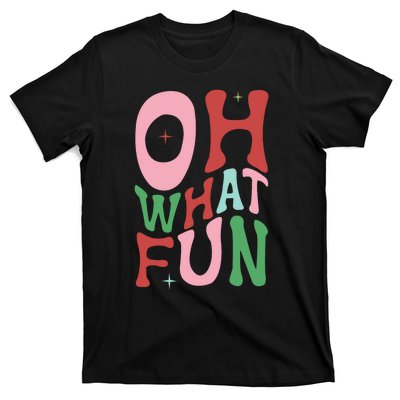 Merry Christmas Gifts Oh What Fun Xmas Gifts T-Shirt