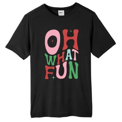 Merry Christmas Gifts Oh What Fun Xmas Gifts Tall Fusion ChromaSoft Performance T-Shirt