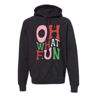 Merry Christmas Gifts Oh What Fun Xmas Gifts Premium Hoodie