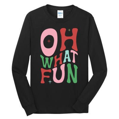 Merry Christmas Gifts Oh What Fun Xmas Gifts Tall Long Sleeve T-Shirt