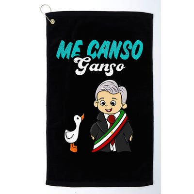 Me Canso Ganso Baby Amlo Cute Lopez Obrador Mexico Platinum Collection Golf Towel